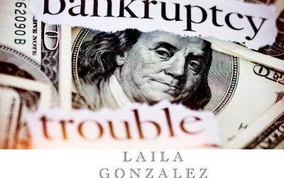 Charting a New Course: Navigating Bankruptcy with Laila Gonzalez